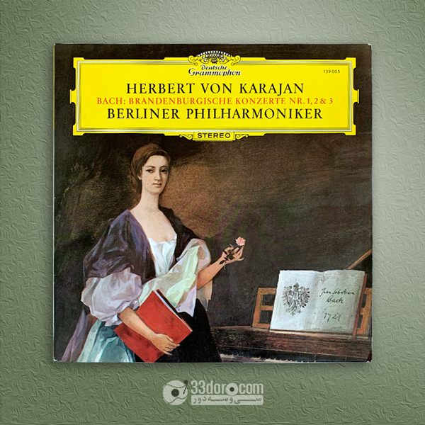  صفحه 33دور باخ، کارایان Herbert von Karajan - Berliner Philharmoniker – Bach :Brandenburgische Konzerte NR. 1, 2 & 3 