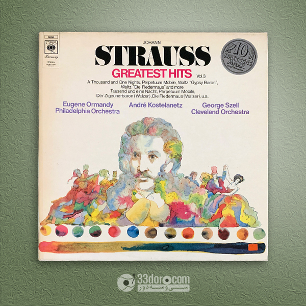 صفحه وینیل یوهان اشتراوس Johann Strauss' Greatest Hits Vol.3 - Eugene Ormandy, André Kostelanetz, George Szell