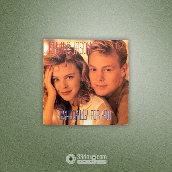 صفحه 45دور کایلی مینوگ و جیسون داناوان Kylie Minogue And Jason Donovan – Especially For You