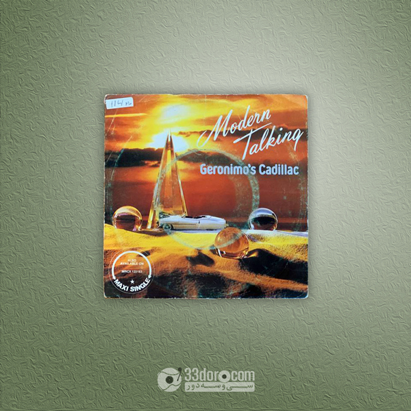 صفحه گرام سینگل مدرن تاکینگ Modern Talking – Geronimo's Cadillac
