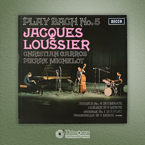 صفحه وینیل باخ - ژاک لوسیه Jacques Loussier / Christian Garros / Pierre Michelot – Play Bach No.5 