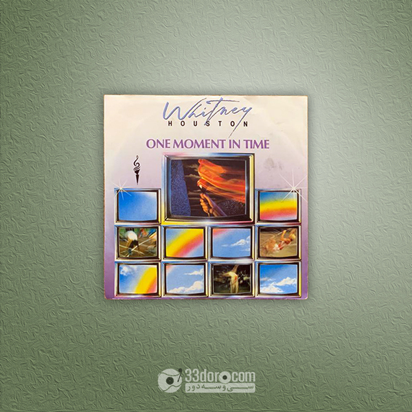 صفحه 45دور ویتنی هیوستون Whitney Houston – One Moment In Time