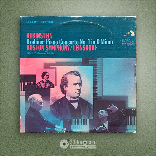  صفحه گرام روبنشتاین، برامز Rubinstein ⸱ Boston Symphony Orchestra ⸱ Leinsdorf – Brahms: Piano Concerto No. 1 