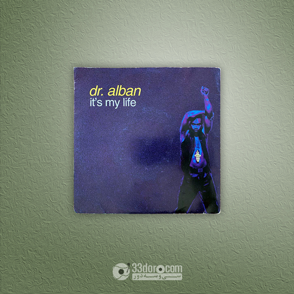 صفحه سینگل دکتر آلبن Dr. Alban – It's My Life
