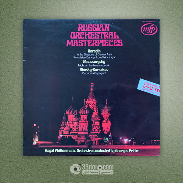  صفحه 33دور شاهکارهای کلاسیک روسی Royal Philharmonic Orchestra, Georges Prêtre – Russian Orchestral Masterpieces 