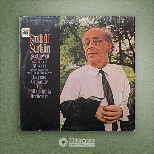 صفحه گرام پیانو کنسرتو بتهوون، موتزارت - رودلف سرکین Rudolf Serkin Eugene Ormandy – Beethoven, Mozart - Piano Concerto