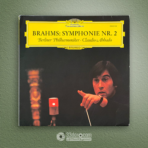 صفحه گرام سمفونی شماره 2 برامز - کلودیو آبادو Claudio Abbado ⸱ Berliner Philharmoniker – Brahms: Symphonie Nr. 2