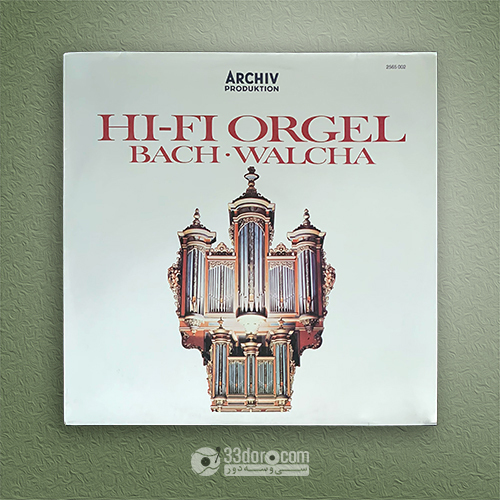  صفحه گرام باخ، هلموت والشا Bach ⸱ Walcha – Hi-Fi Orgel 