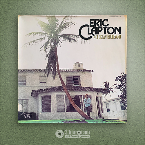 صفحه وینیل اریک کلپتون Eric Clapton – 461 Ocean Boulevard