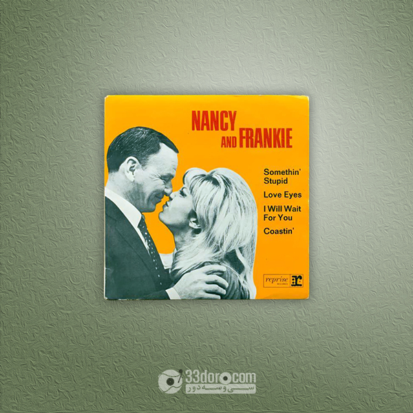  صفحه گرام 45دور نانسی و فرانک سیناترا Nancy And Frankie – Somethin' Stupid 