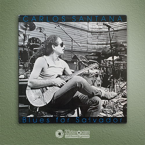 صفحه گرام33دور کارلوس سانتانا Carlos Santana – Blues For Salvador