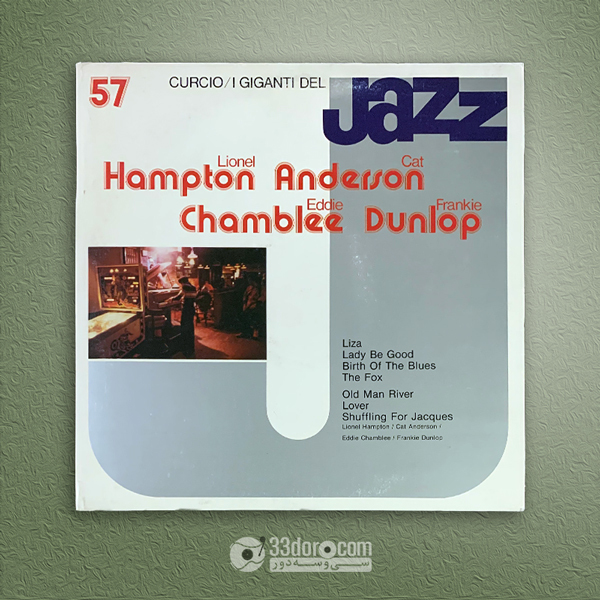  صفحه وینیل لاینل همپتون Lionel Hampton, Cat Anderson, Eddie Chamblee, Frankie Dunlop – I Giganti Del Jazz Vol. 57 