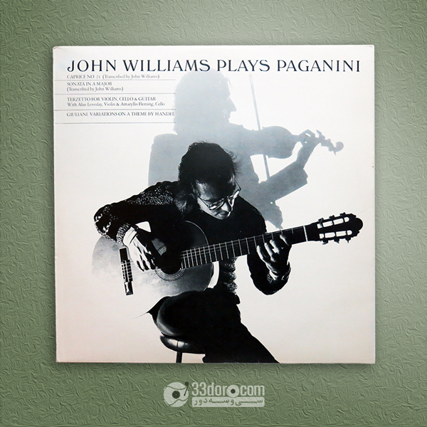 صفحه گرام گیتار کلاسیک جان ویلیامز John Williams – Plays Paganini