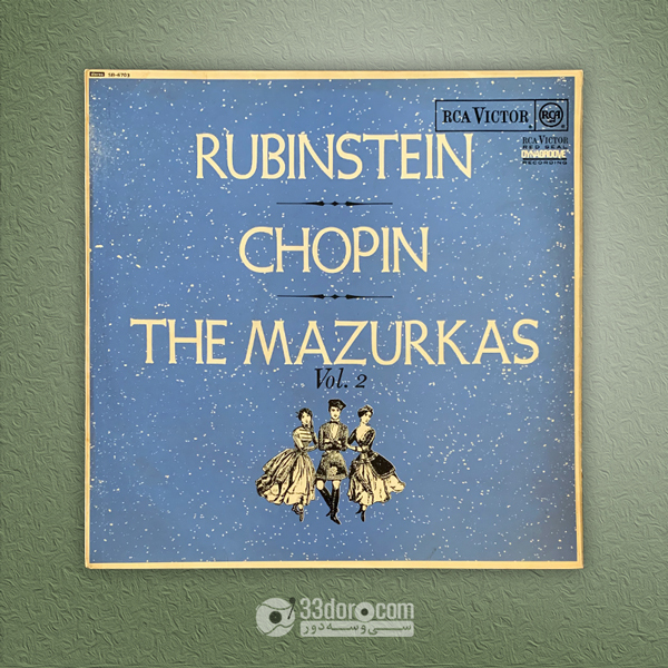  صفحه گرام شوپن، روبنشتاین Chopin - Rubinstein – The Mazurkas Vol. 2Strauß-Walzer 