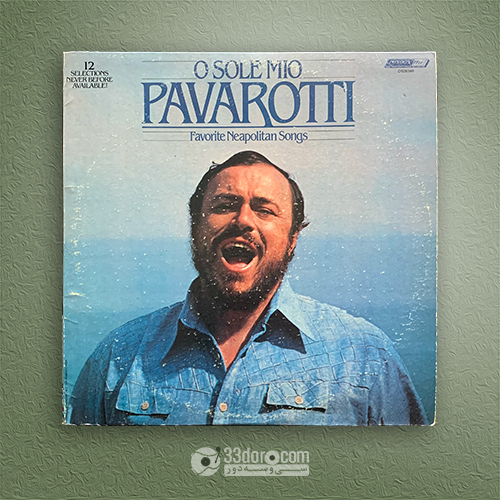 صفحه گرام لوچیانو پاواروتی Luciano Pavarotti – O Sole Mio Favorite Neapolitan Songs 