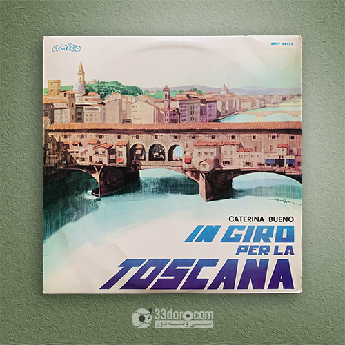  صفحه وینیل کاترینا بوئنو (موسیقی محلی توسکانی) Caterina Bueno – In Giro Per La Toscana 