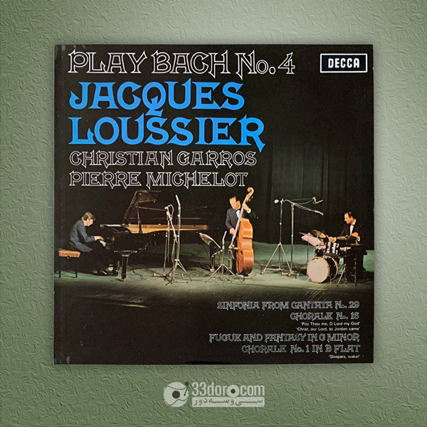 صفحه 33دور باخ - ژاک لوسیه Jacques Loussier / Christian Garros / Pierre Michelot – Play Bach No.4