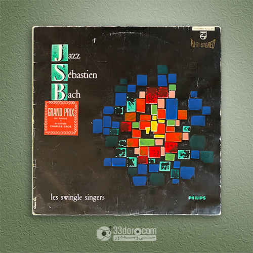  صفحه گرام Les Swingle Singers – Jazz Sébastien Bach با مشخصات LP, Reissue, Stereo 