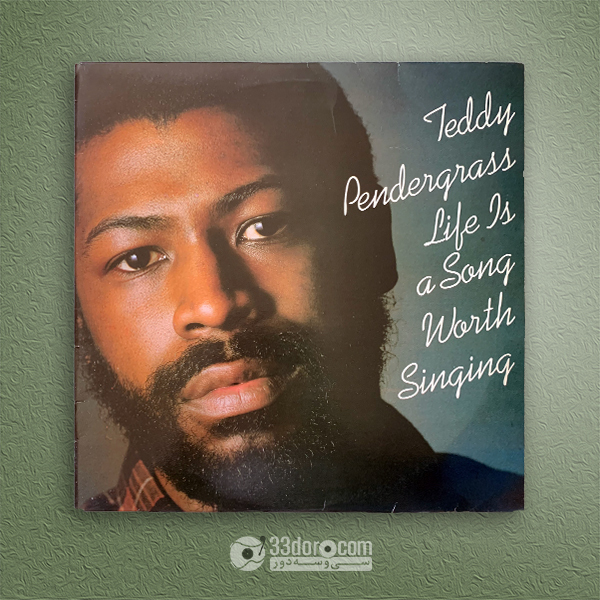 صفحه وینیل تدی پندرگرس Teddy Pendergrass – Life Is A Song Worth Singing