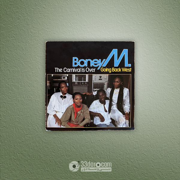 صفحه 45دور بانی ام Boney M. – The Carnival Is Over / Going Back West