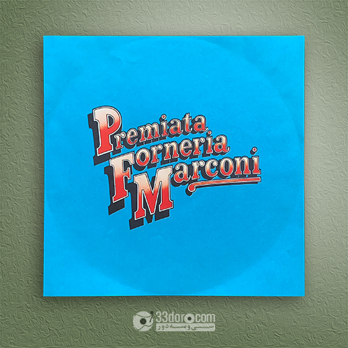  صفحه 33دور پی‌اف‌ام Premiata Forneria Marconi – Live In U.S.A 