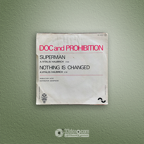  صفحه وینیل 7اینچ Doc & Prohibition – Superman / Nothing Is Changed 