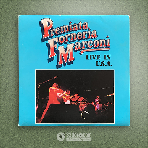  صفحه گرام پی‌اف‌ام Premiata Forneria Marconi – Live In U.S.A 