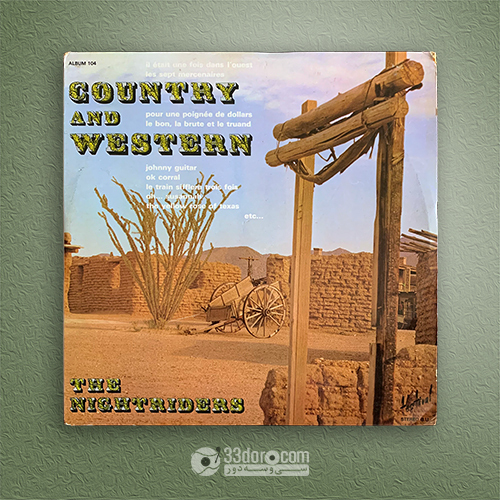صفحه 33دور موسیقی وسترن و کانتری The Nightriders – Country And Western (Music Of The Far West)