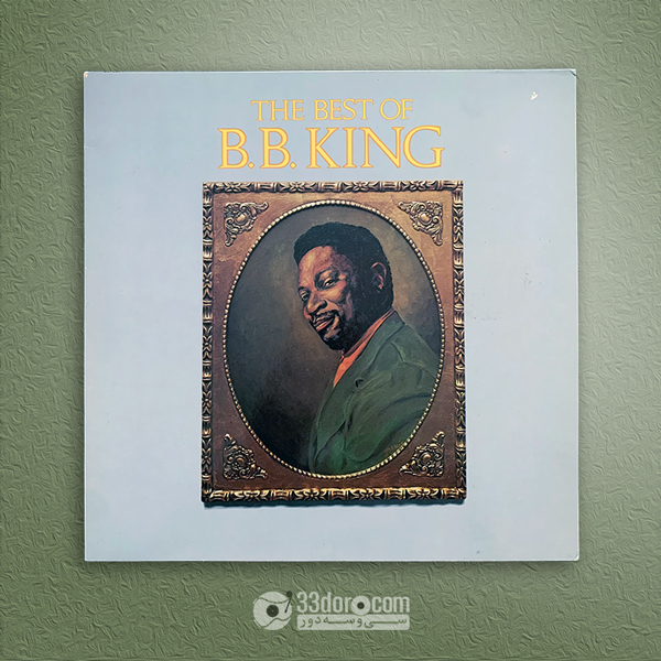  صفحه گرام بی‌بی کینگ The Best Of B.B. King 
