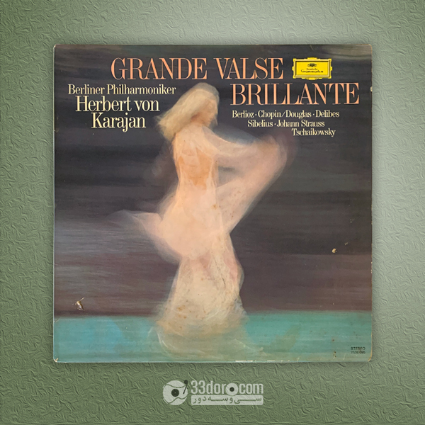  صفحه 33دور کارایان Karajan – Grande Valse Brillante 
