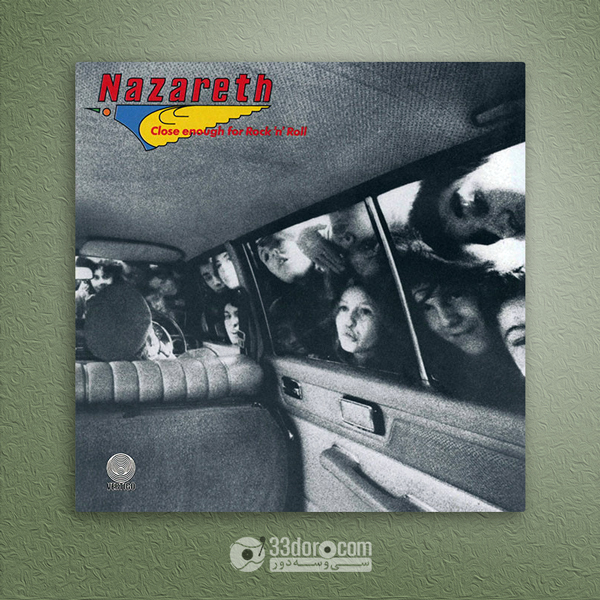 صفحه گرام نازارس Nazareth – Close Enough For Rock 'N' Roll