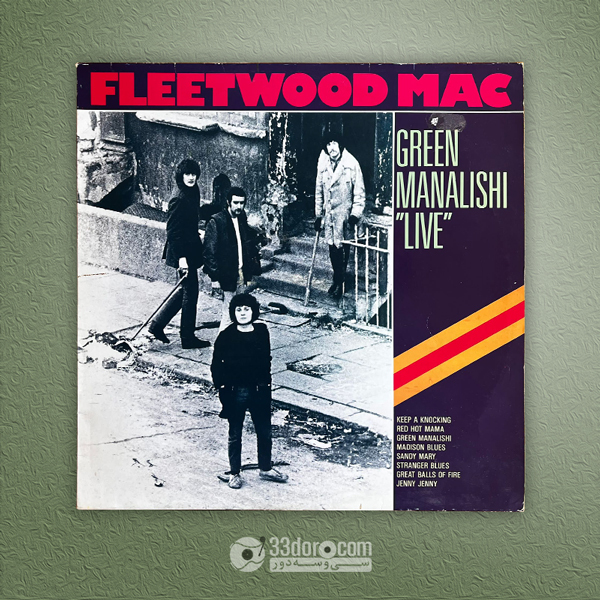 صفحه گرامافون فلیتوود مک Fleetwood Mac – Green Manalishi Live